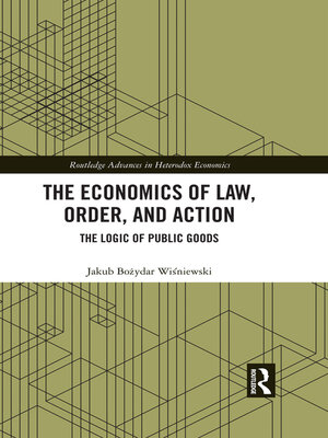 cover image of The Economics of Law, Order, and Action